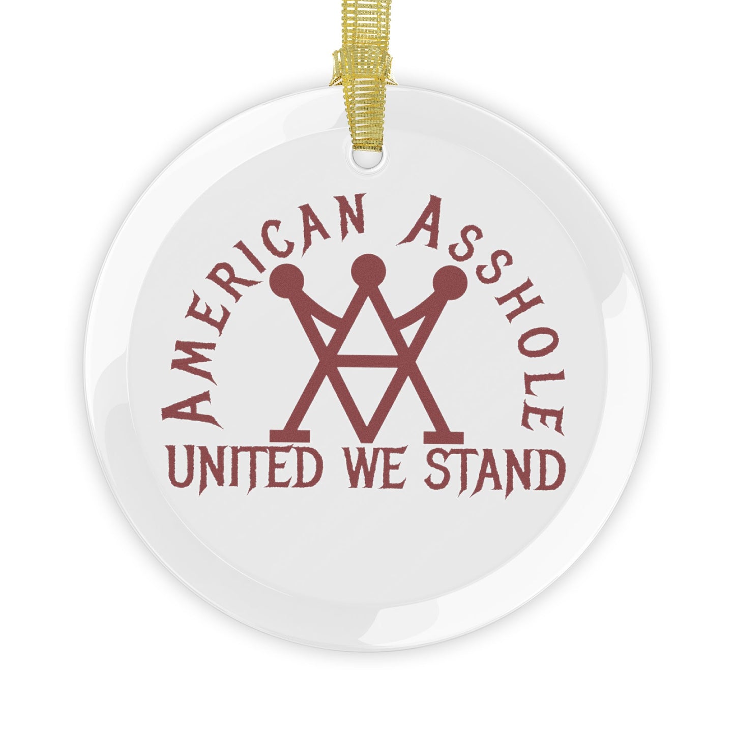 American Asshole™ Glass Ornaments – Custom-Printed Gag for Secret Santa & Holiday Roasts