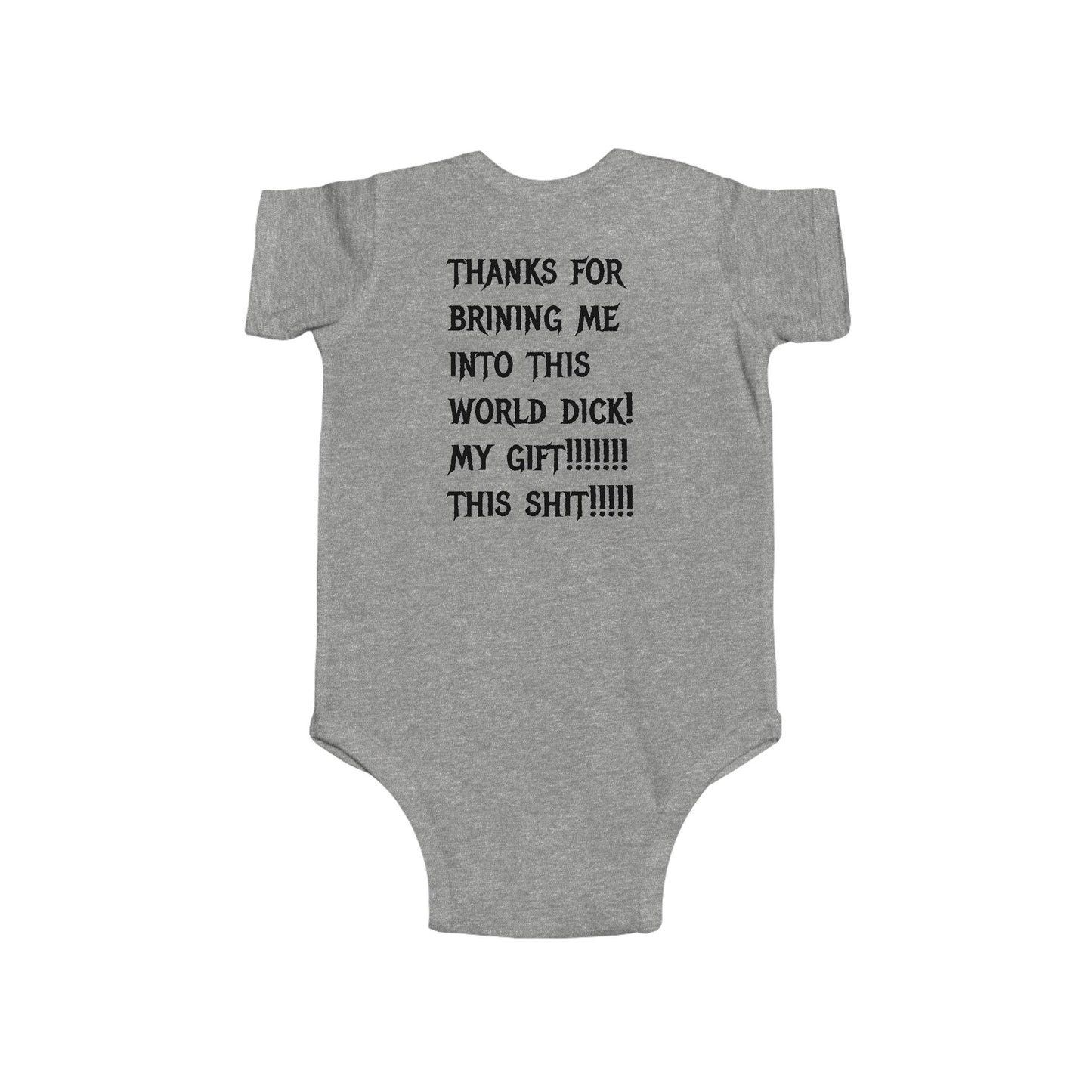 Infant Bodysuit — “Baby’s Gift Back Is Shit” Funny Infant Onesie