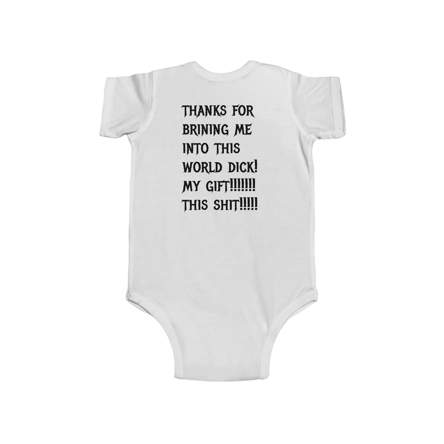 Infant Bodysuit — “Baby’s Gift Back Is Shit” Funny Infant Onesie